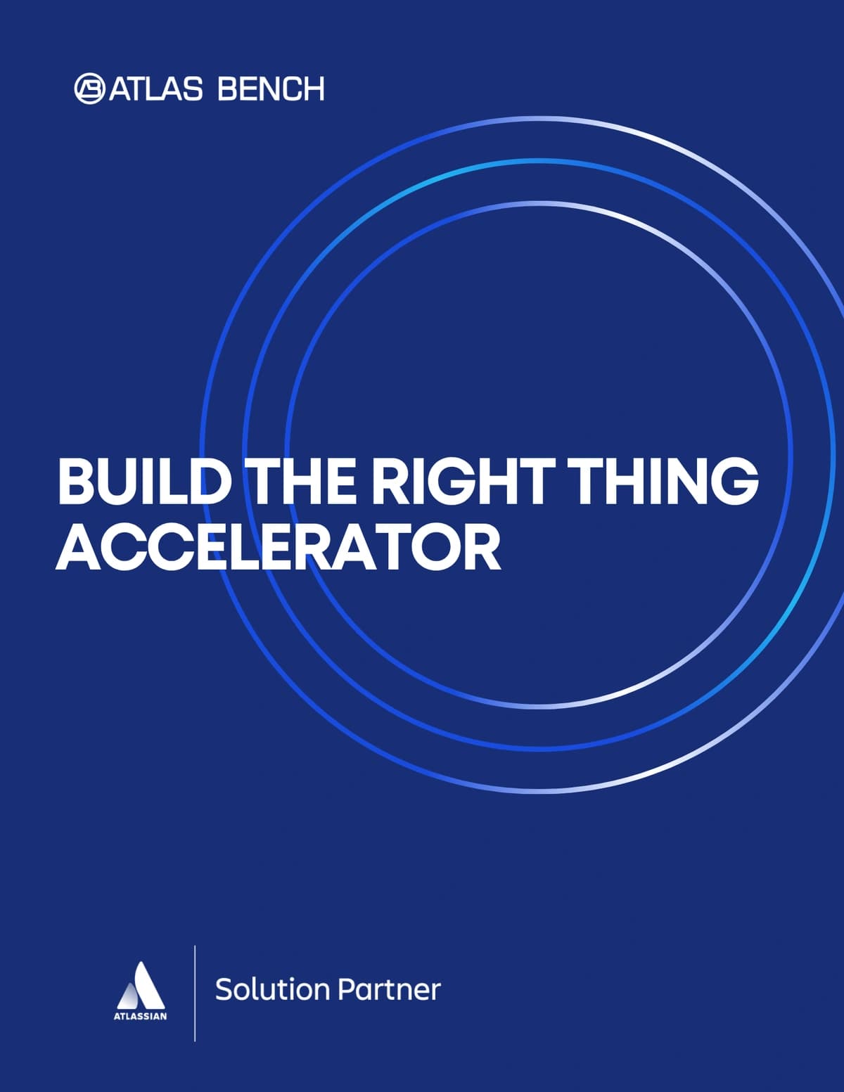 Build the Right Thing Accelerator