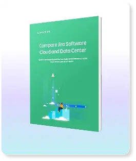Download Our Atlassian Cloud vs. Data Center Comparison Guide