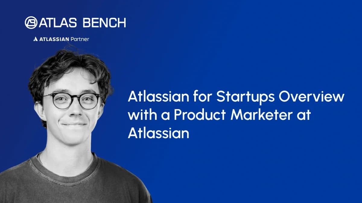 How Atlassian for Startups Helps Founders Scale Faster with Free Access to Atlassian Tools