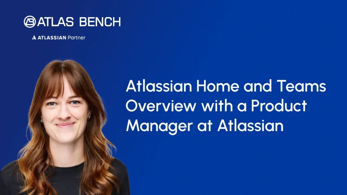 How Atlassian Home and Teams Keep Everyone Connected and Aligned
