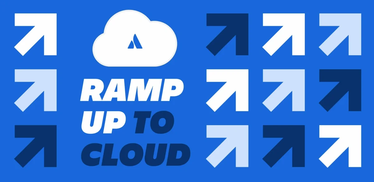 Cloud icon with Atlassian logo surrounded by upward arrows and text “Ramp Up to Cloud.