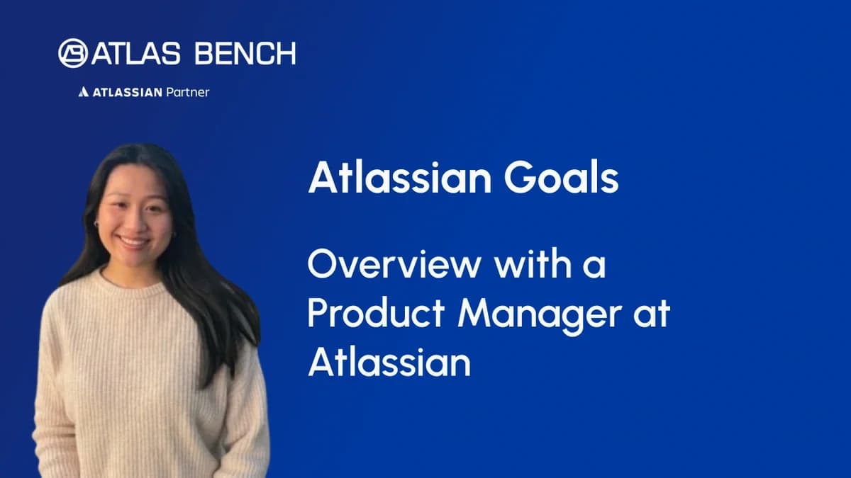 How Atlassian Goals Connects Strategy to Execution Across Teams